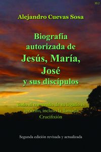 Produktbild: Biografia Autorizado de Jesus, Maria, Jose Y Sus Discipulos Segunda Edic&iacute;on