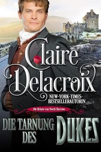 Produktbild: Die Tarnung des Dukes (Die Br&auml;ute von North Barrows, #2)