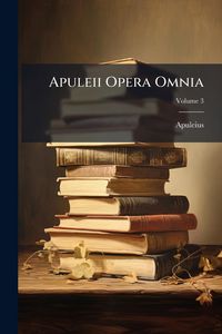 Produktbild: Apuleii Opera Omnia