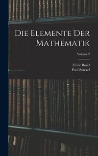 Produktbild: Die Elemente Der Mathematik; Volume 2