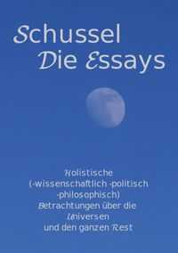 Produktbild: Schussel Die Essays