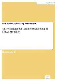 Produktbild: Untersuchung zur Parametersch&auml;tzung in SETAR-Modellen