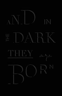 Produktbild: And in the Dark They Are Born