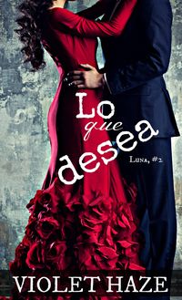 Produktbild: Lo que desea (Luna, #2)