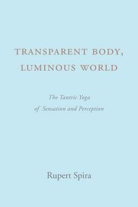 Produktbild: Transparent Body, Luminous World
