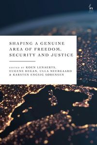 Produktbild: Shaping a Genuine Area of Freedom, Security and Justice