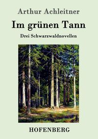 Produktbild: Im gr&uuml;nen Tann