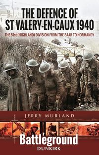 Produktbild: The Defence of St Valery-en-Caux 1940