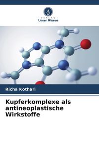 Produktbild: Kupferkomplexe als antineoplastische Wirkstoffe