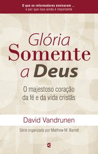 Produktbild: Gl&oacute;ria somente a Deus
