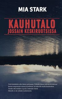 Produktbild: Kauhutalo jossain keskiruotsissa