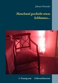 Produktbild: Manchmal geschieht etwas Schlimmes...