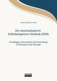 Produktbild: Die emotionsbasierte Selbstkompetenz-Methode (ESM)
