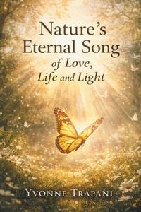 Produktbild: Nature's Eternal Song of Love, Life and Light