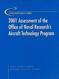 Produktbild: 2001 Assessment of the Office of Naval Research's Aircraft Technology Program