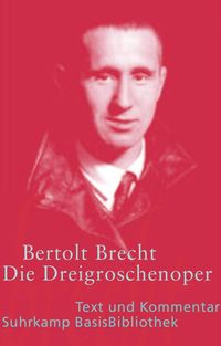 Bild vom Artikel Die Dreigroschenoper vom Autor Bertolt Brecht