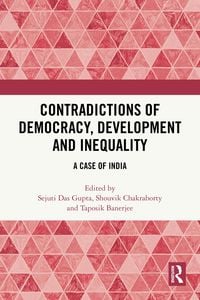 Produktbild: Contradictions of Democracy, Development and Inequality