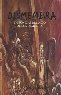 Produktbild: Dismembra Y Cronicas del Nido de Los Demonios