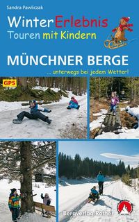 Bild vom Artikel WinterErlebnisTouren mit Kindern Münchner Berge vom Autor Sandra Pawliczak