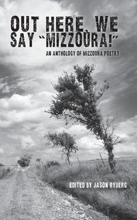 Produktbild: Out Here We Say "Mizzoura"