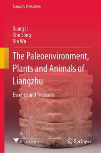 Produktbild: The Paleoenvironment, Plants and Animals of Liangzhu