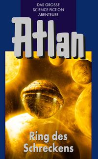 Produktbild: Atlan 22: Ring des Schreckens (Blauband)