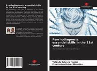 Produktbild: Psychodiagnosis: essential skills in the 21st century