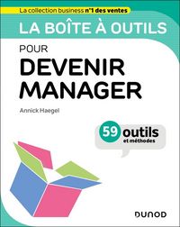 Produktbild: La bo&icirc;te &agrave; outils pour devenir manager : 59 outils et m&eacute;thodes