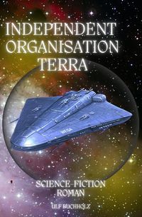 Produktbild: Independent Organisation Terra Aus den Tiefen des Weltalls