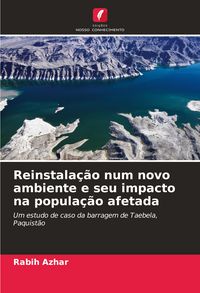 Produktbild: Reinstala&ccedil;&atilde;o num novo ambiente e seu impacto na popula&ccedil;&atilde;o afetada