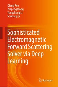 Produktbild: Sophisticated Electromagnetic Forward Scattering Solver via Deep Learning