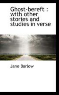 Produktbild: Ghost-Bereft: With Other Stories and Studies in Verse
