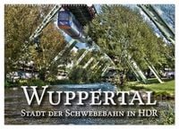 Produktbild: Wuppertal - Stadt der Schwebebahn in HDR (Wandkalender 2027 DIN A2 quer), CALVENDO Monatskalender