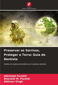 Produktbild: Preservar os Sorrisos, Proteger a Terra: Guia do Dentista