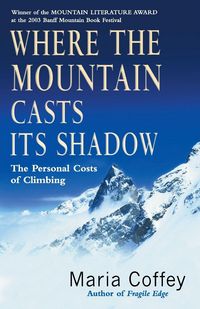 Produktbild: Where The Mountain Casts Its Shadow
