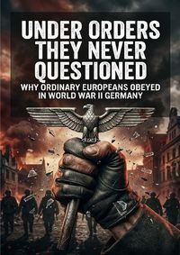 Produktbild: Under orders they never questioned