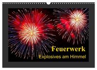 Produktbild: Feuerwerk - Explosives am Himmel (Wandkalender 2027 DIN A3 quer), CALVENDO Monatskalender