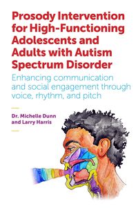 Produktbild: Prosody Intervention for High-Functioning Adolescents and Adults with Autism Spectrum Disorder