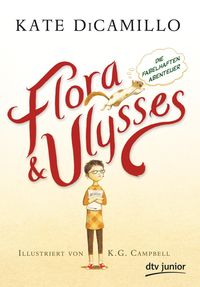 Bild vom Artikel Flora und Ulysses - Die fabelhaften Abenteuer vom Autor Kate DiCamillo