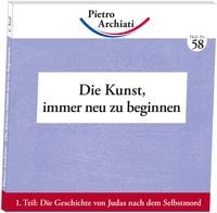 Produktbild: Die Kunst, immer neu zu beginnen
