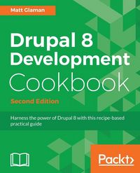 Produktbild: Drupal 8 Development Cookbook Second Edition