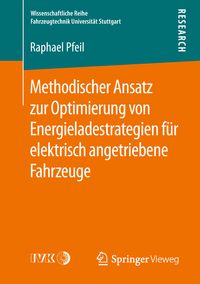 Produktbild: Methodischer Ansatz zur Optimierung von Energieladestrategien f&uuml;r elektrisch angetriebene Fahrzeuge