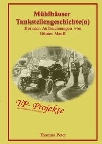 Bild vom Artikel Mühlhäuser Tankstellengeschichte(n) vom Autor Thomas Peter