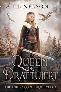 Produktbild: Queen of Dratt&uuml;jert (The Lohik&auml;rran Chronicles, #3)