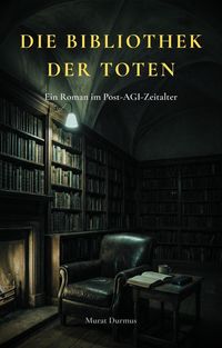 Produktbild: Die Bibliothek der Toten