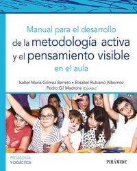 Produktbild: Manual para el desarrollo de la metodolog&iacute;a activa y el pensamiento visible en el aula