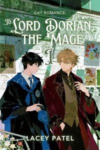 Produktbild: Gay Romance: To Lord Dorian, the Mage I
