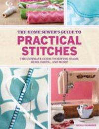 Produktbild: Vasbinder, N: Home Sewer's Guide to Practical Stitches