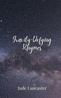 Produktbild: Gravity-Defying Rhymes