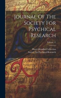 Produktbild: Journal Of The Society For Psychical Research; Volume 11